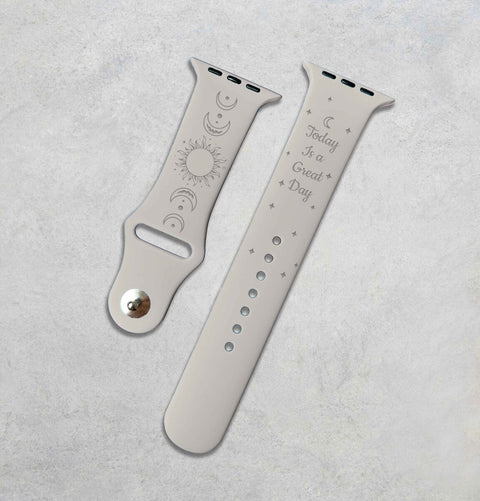 "Today Is A Great Day" Apple Watch Strap - Mersam Designs